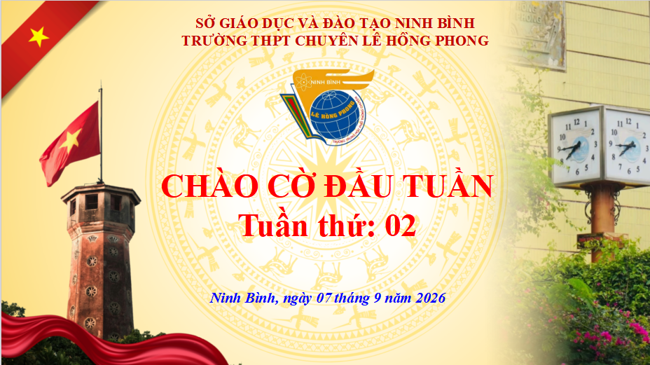 CHÀO TUẦN HỌC ĐẦU TIÊN – TIẾP NỐI NIỀM TỰ HÀO, KHƠI DẬY KHÁT VỌNG
